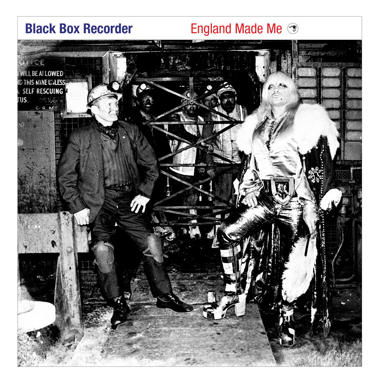 Black Box Recorder -  England Made Me